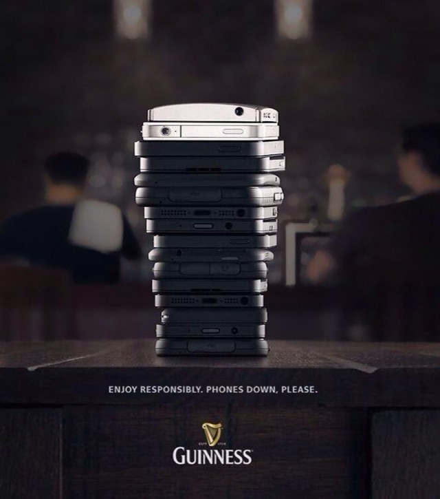 Guinness: Enjoy Responsibly. Phones Down, Please 